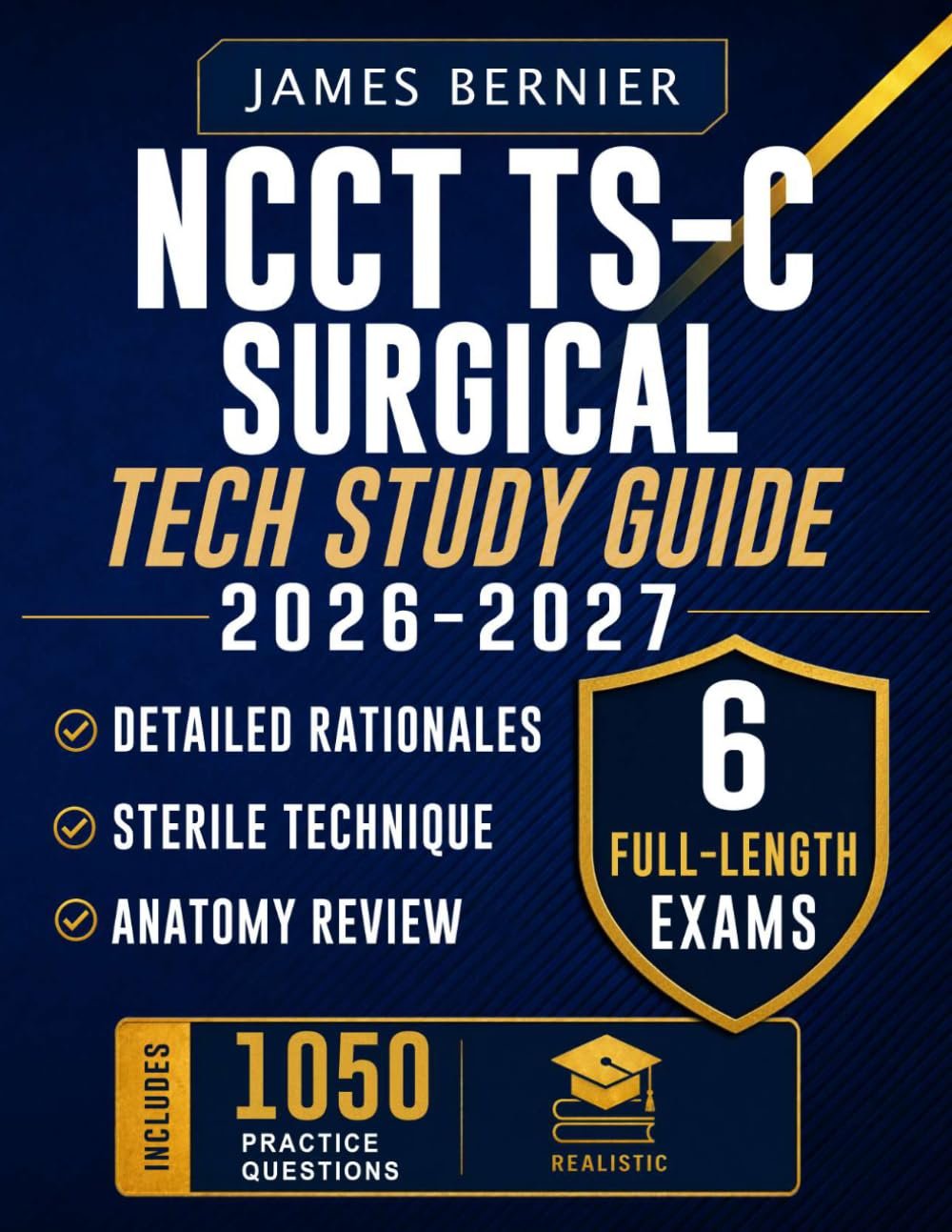NCCT TS-C Surgical Tech Study Guide 2026–2027: A Practical Guide to Exam Preparation, Surgical Knowledge, and Certification Readiness